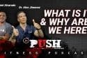 PUSH Fitness Podcast: What Is It & Why Are We Here? | El Paso, TX Chiropractor