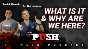 PUSH Fitness Podcast: What Is It & Why Are We Here? | El Paso, TX Chiropractor