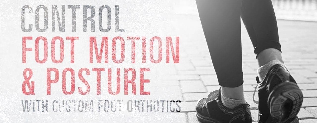 Control Foot Motion | El Paso Texas Chiropractor