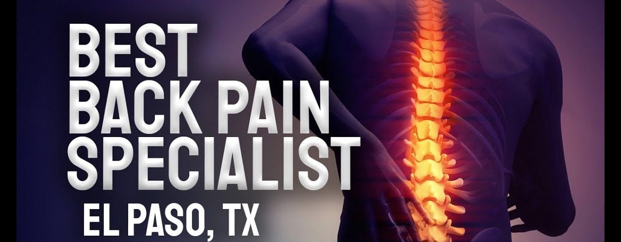Best Back Pain Specialist: El Paso, TX