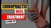 Chiropractic Care for Heel Spurs Featured Image