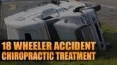 Chiropractic Care for 18 Wheeler Accidents Video Featured Image